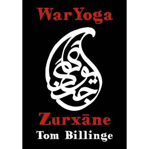 WarYoga: Zurxane - Paperback