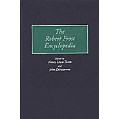 The Robert Frost Encyclopedia - Hardcover