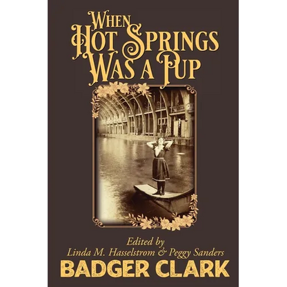 When Hot Springs Was A Pup - Paperback