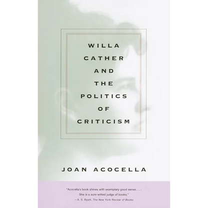 Willa Cather and the Politics of Criticism - Paperback