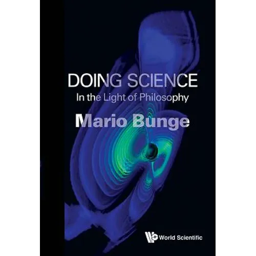 Doing Science: In the Light of Philosophy - Paperback
