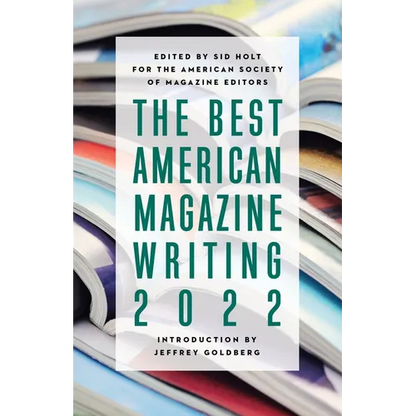 The Best American Magazine Writing 2022 - Paperback