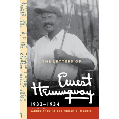 The Letters of Ernest Hemingway: Volume 5, 1932-1934: 1932-1934 - Hardcover
