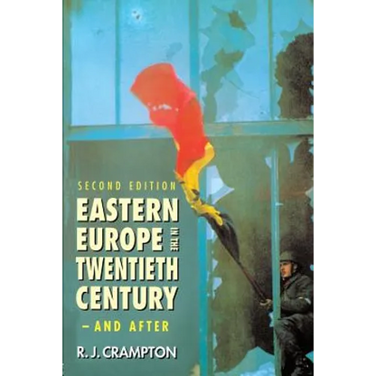 Eastern Europe in the Twentieth Century - And After - Paperback