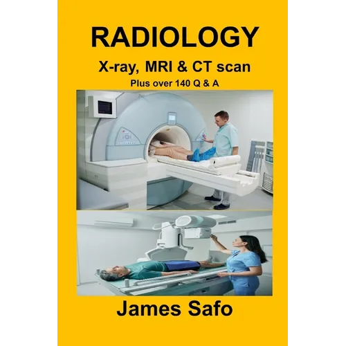 RADIOLOGY X-ray, MRI & CT scan: Plus over 140 Q & A - Paperback