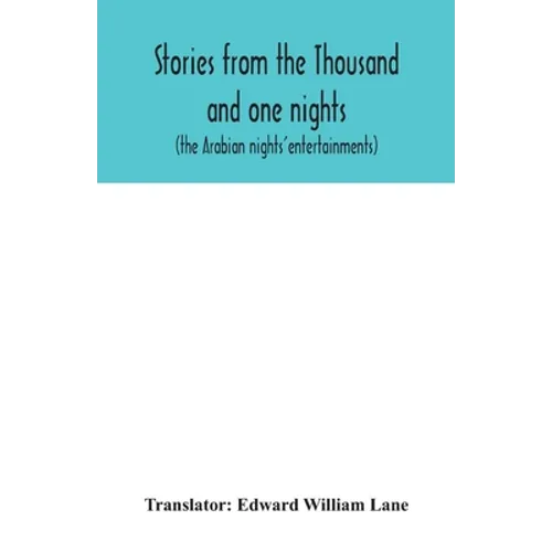Stories from the Thousand and one nights (the Arabian nights' entertainments) - Paperback