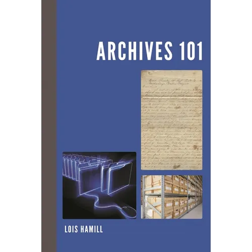 Archives 101 - Paperback
