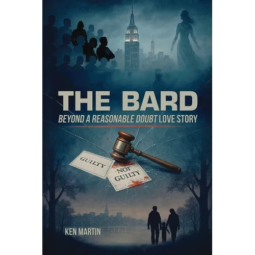 The Bard: Beyond A Reasonable Doubt Love Story - Paperback