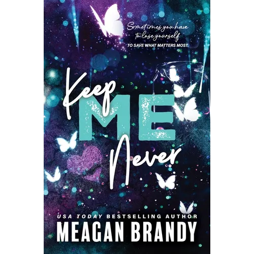 Keep Me Never - Paperback