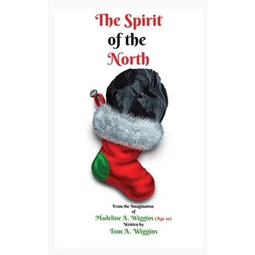 The Spirit of the North - Hardcover