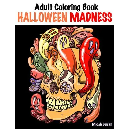 Adult Coloring Book: Halloween Madness - Paperback