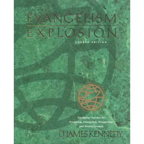 Evangelism Explosion 4th Edition - Paperback