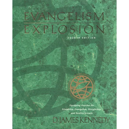Evangelism Explosion 4th Edition - Paperback