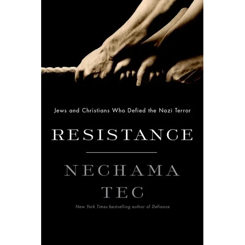Resistance: Jews and Christians Who Defied the Nazi Terror - Hardcover
