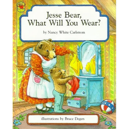 Jesse Bear, What Will You Wear? - Hardcover