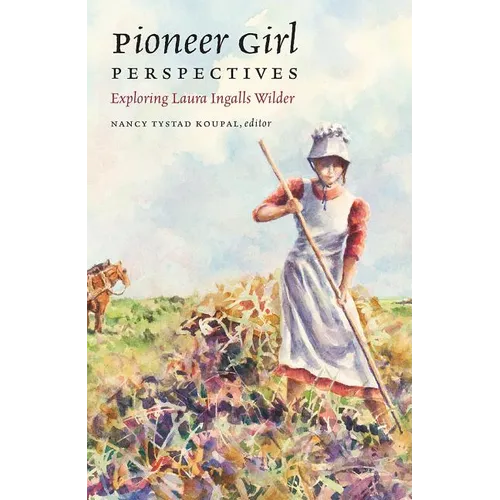 Pioneer Girl Perspectives - Hardcover