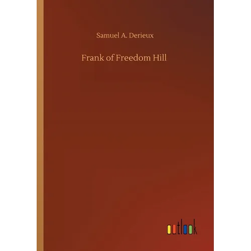 Frank of Freedom Hill - Paperback