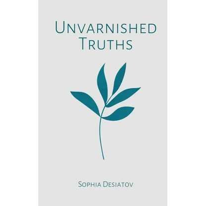 Unvarnished Truths - Paperback