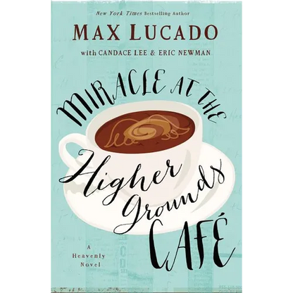 Miracle at the Higher Grounds Cafe - Paperback