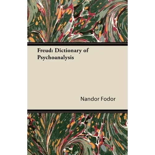 Freud: Dictionary of Psychoanalysis - Paperback