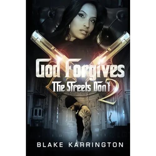 God Forgives The Streets Don't 2 - Paperback