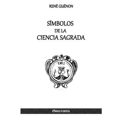 Símbolos de la Ciencia Sagrada - Paperback