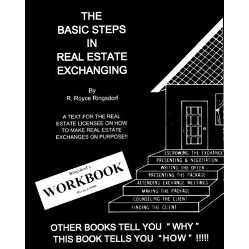 The Basic Steps in Real Estate Exchanging - Paperback