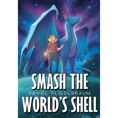 Smash the World's Shell - Hardcover