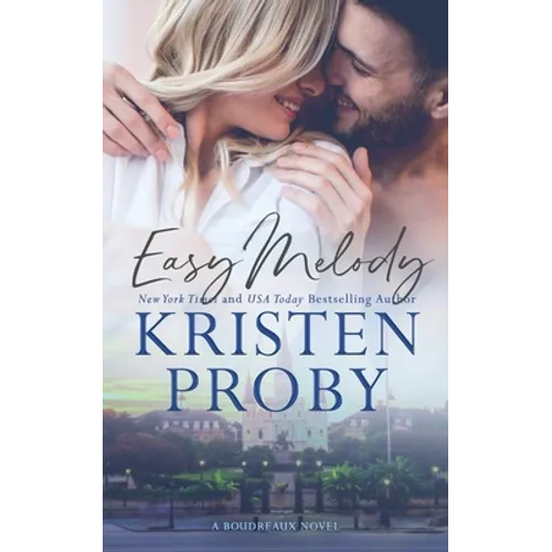 Easy Melody: A Boudreaux Novel - Paperback