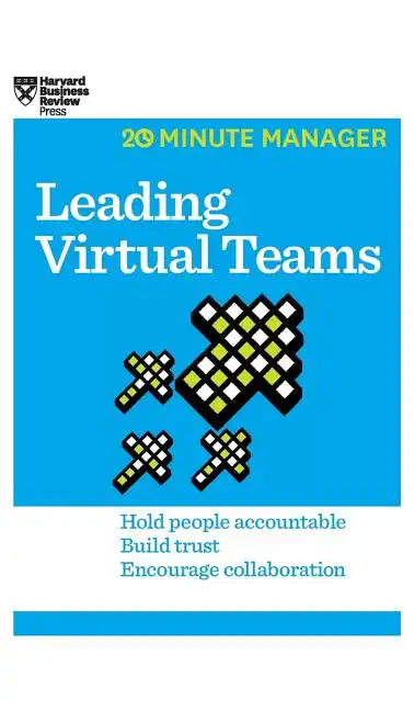 Leading Virtual Teams (HBR 20-Minute Manager Series) - Hardcover