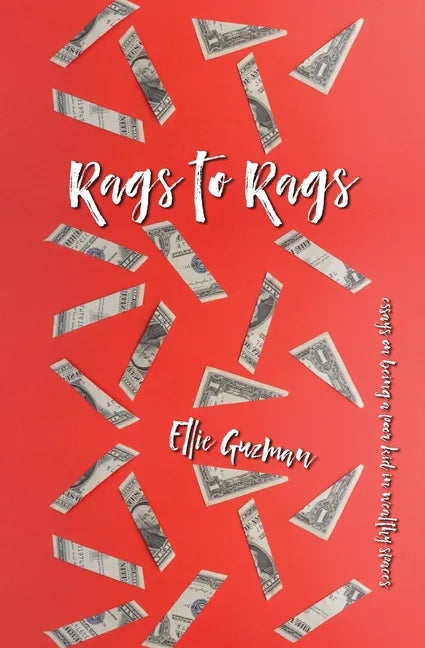 From Rags to Rags - Paperback