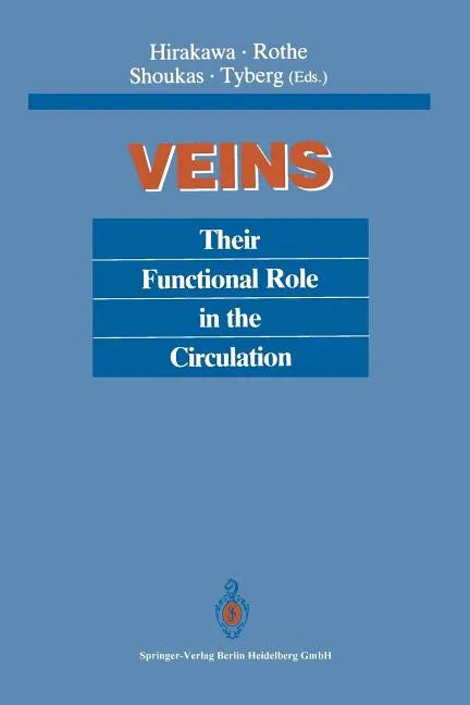Veins: Their Functional Role in the Circulation - Paperback