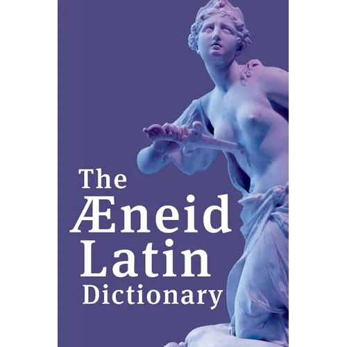 The Aeneid Latin Dictionary - Paperback