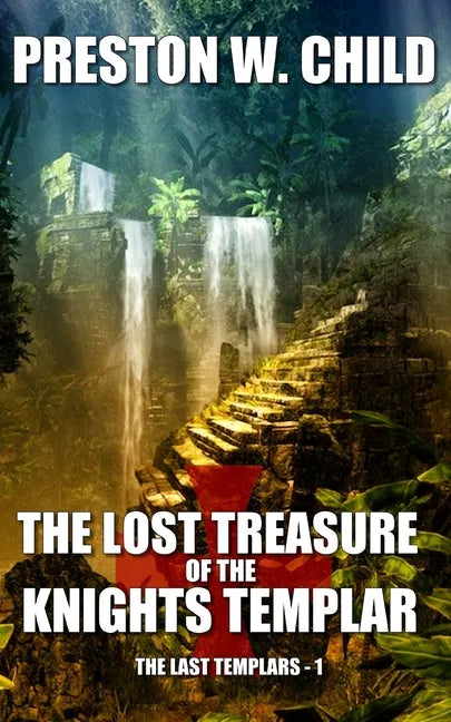 The Lost Treasure of the Knights Templar - Paperback