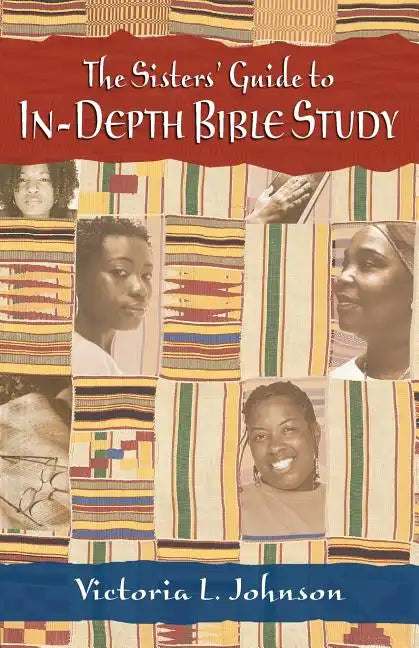 The Sisters' Guide to In-Depth Bible Study - Paperback