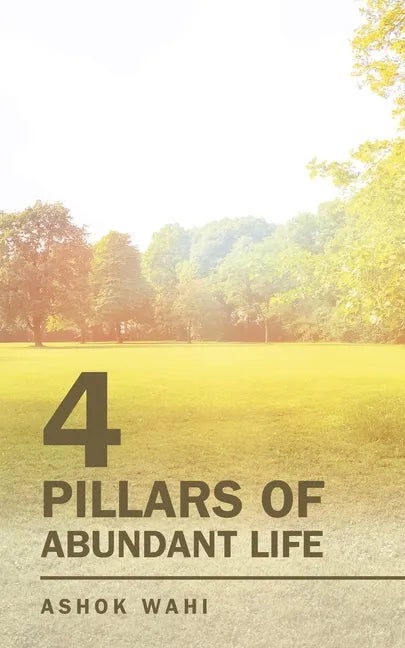 4 Pillars of Abundant Life - Paperback