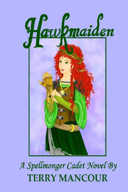 Hawkmaiden: A Spellmonger Cadet Novel #1 - Paperback