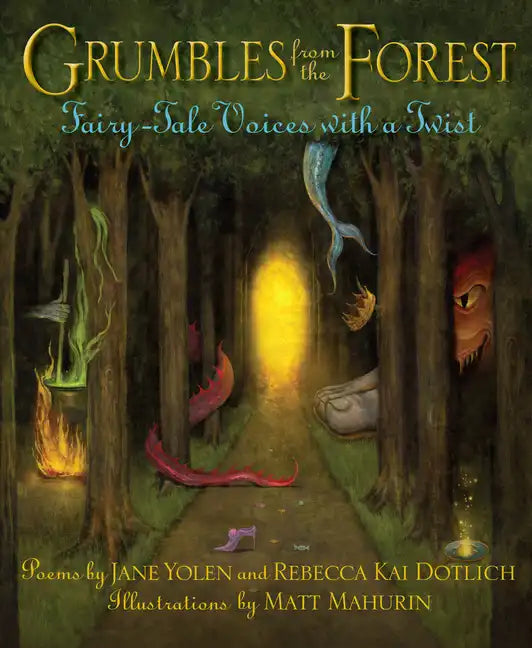 Grumbles from the Forest: Fairy-Tale Voices with a Twist - Paperback