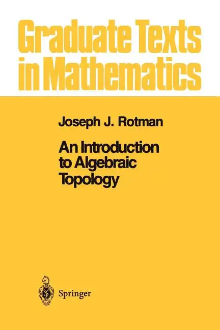 An Introduction to Algebraic Topology - Paperback