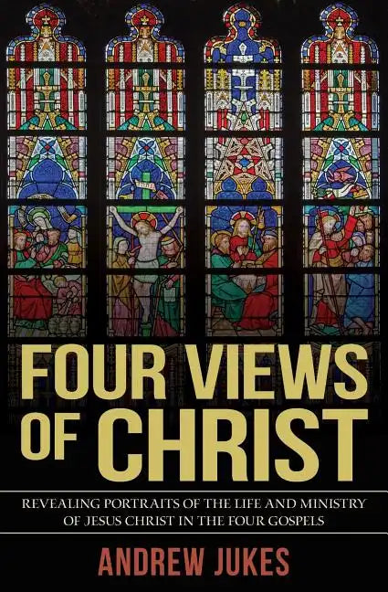 Four Views of Christ - Paperback