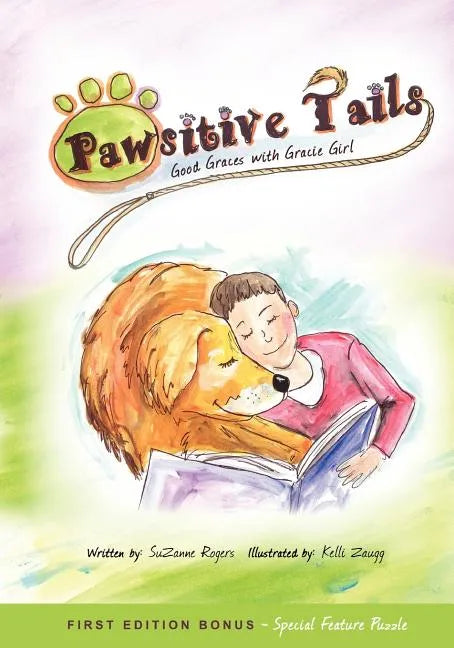 Pawsitive Tails: Good Graces With Gracie Girl - Paperback