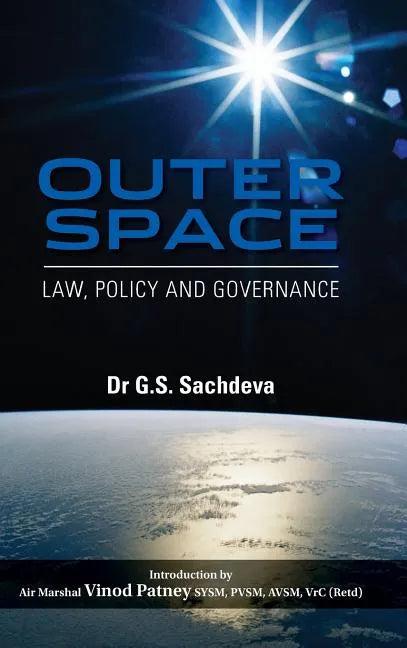 Outer Space: Law, Policy and Governance - Hardcover