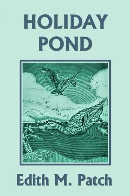 Holiday Pond (Yesterday's Classics) - Paperback