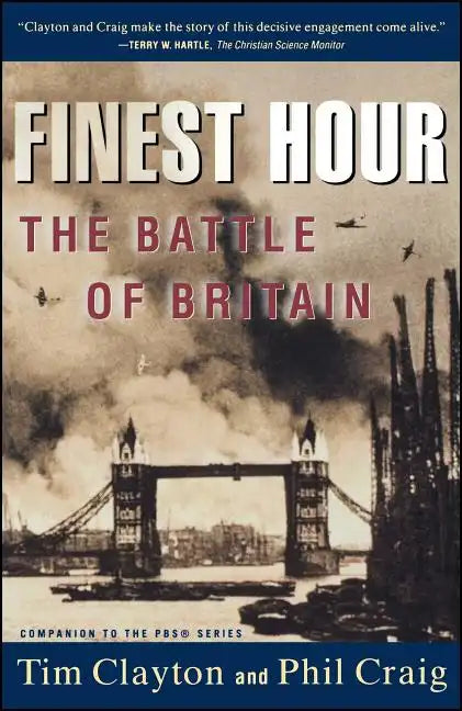 Finest Hour: The Battle of Britain - Paperback