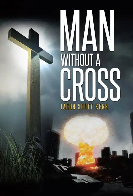 Man Without A Cross - Hardcover