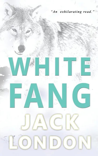 White Fang: Collector's Edition - Hardcover