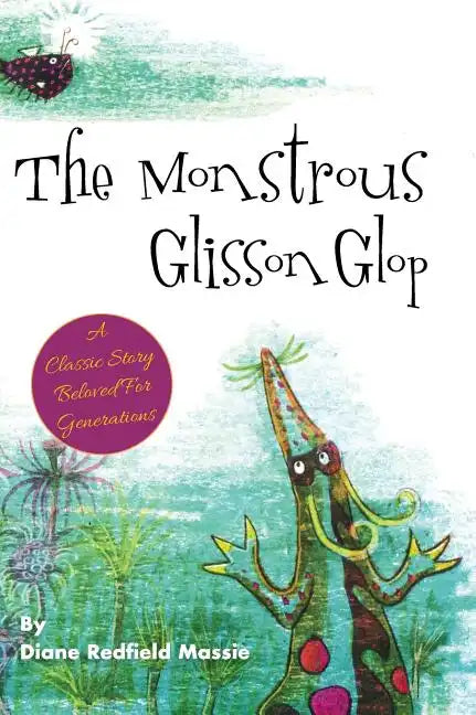 The Monstrous Glisson Glop - Hardcover