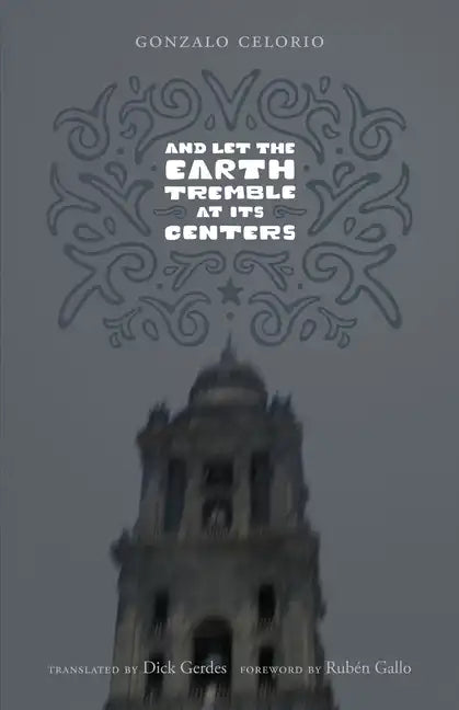 And Let the Earth Tremble at Its Centers - Paperback