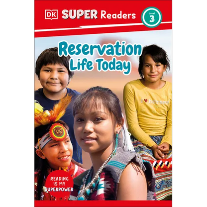DK Super Readers Level 3 Reservation Life Today - Hardcover