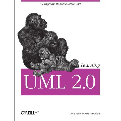 Learning UML 2.0: A Pragmatic Introduction to UML - Paperback